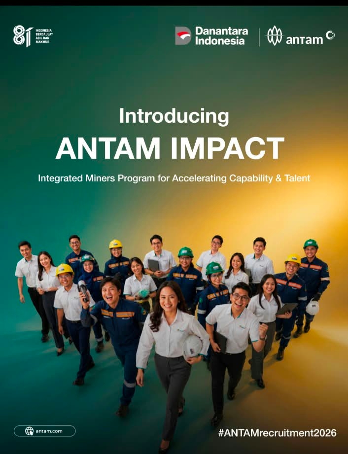 ANTAM IMPACT 2026: BUMN Tambang Buka Lowongan Kerja untuk 14 Posisi, Cek Syarat dan Jurusan yang Dibutuhkan!