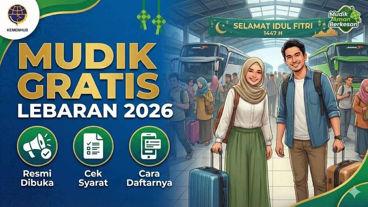 Pendaftaran Mudik Gratis Kemenhub 2026 Dibuka 1 Maret, Disediakan 401 Bus untuk 15.834 Penumpang, Cek Syarat dan Cara Daftarnya!