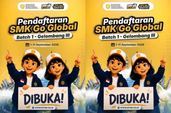Pendaftaran SMK Go Global Batch 1 Gelombang III 2026 Dibuka, Tapi Tak Semua Daerah Bisa Daftar