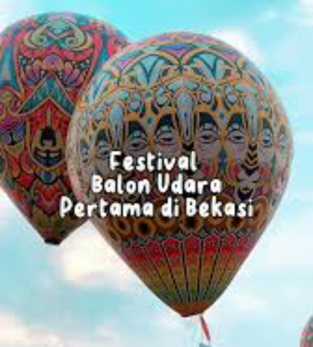 Festival Balon Udara Hadirkan Keajaiban Cappadocia di Jantung Kota Bekasi