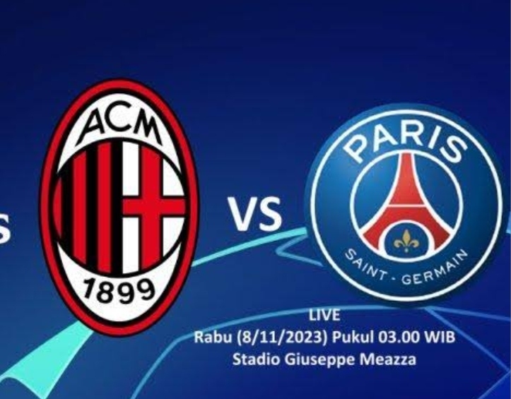 Link Live AC Milan VS PSG, Prediksi Pertandingan, Laga Hidup Mati Rossoneri