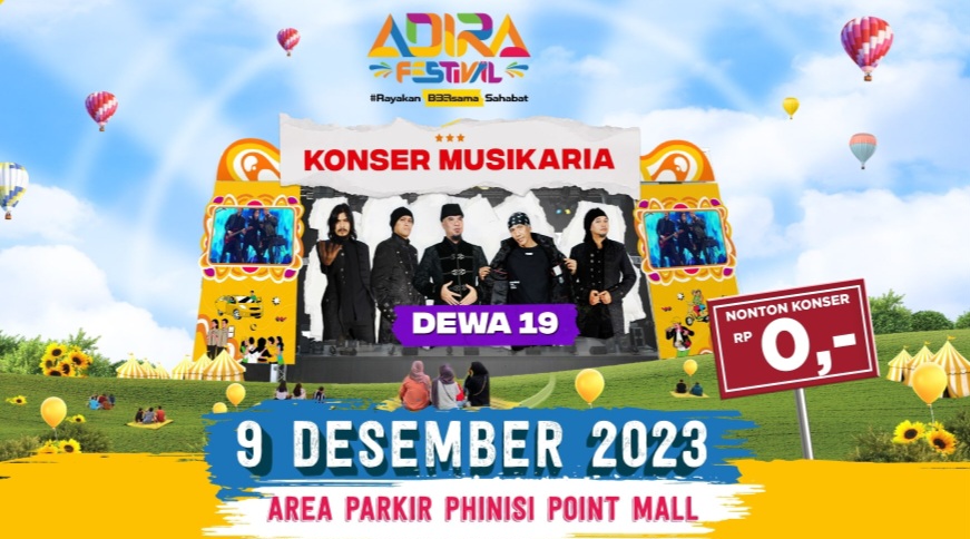 Ingat! Konser Gratis Dewa 19 Digelar Akhir Pekan Depan di Makassar, dalam Acara Konser Musikaria Adira Festival 2023