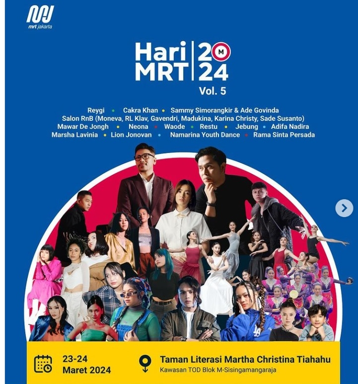 YUK! Nonton Konser Musik Gratis Memperingati Hari MRT Jakarta Vol 5 Akhir Pekan Ini, Catat Lokasi dan Daftar Artis Pengisi Acaranya