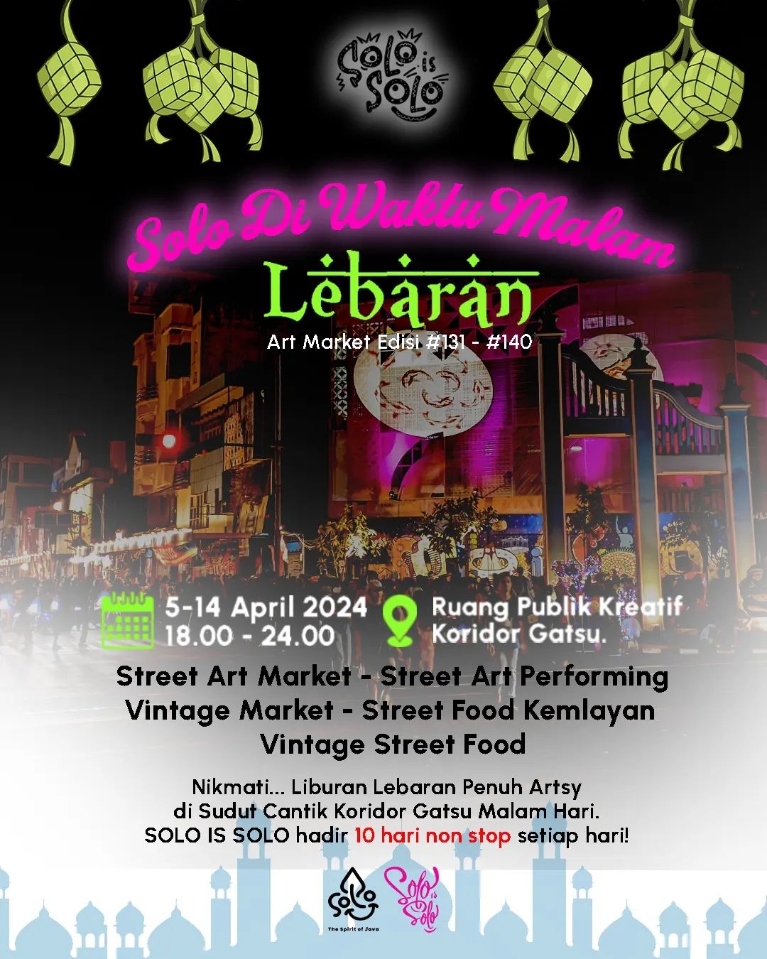 Lebaran di Solo? Nikmati Festival Solo di Waktu Malam Pada 5 – 14 April 2024, Ada Pentas Seni hingga Kuliner, Simak Info Selengkapnya