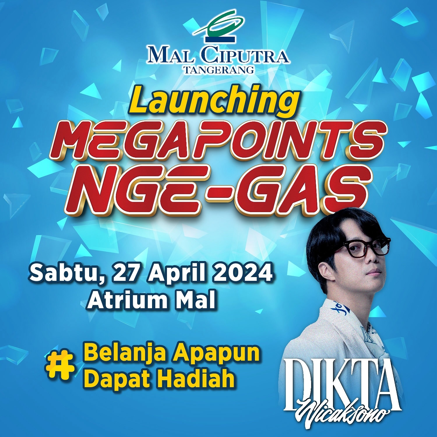 KONSER GRATIS Dikta Wicaksono di Mal Ciputra Tangerang, Dalam Rangka Launching MEGAPOINTS NGEGAS, Catat! Akhir Pekan Ini