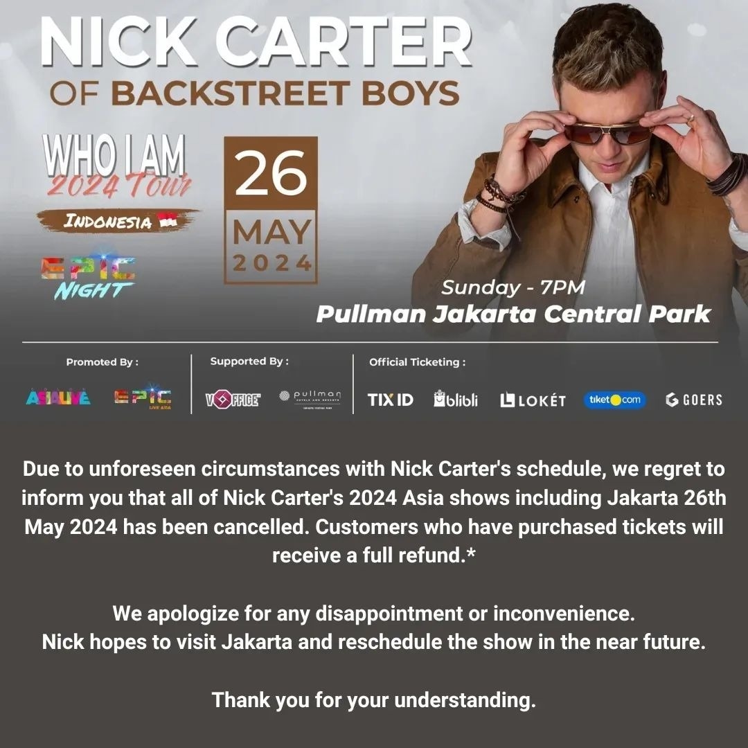 PENGUMUMAN! Konser Nick Carter di Jakarta Pada 26 Mei 2024 Resmi Dibatalkan, Tiket yang Sudah Dibeli Akan Direfund