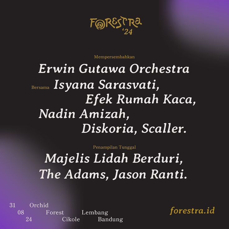 PENGUMUMAN! Forestra Cikole Kembali Digelar Akhir Agustus 2024, Berikut Daftar Line up Artisnya: Isyana Sarasvati, Nadin Amizah hingga Efek Rumah Kaca