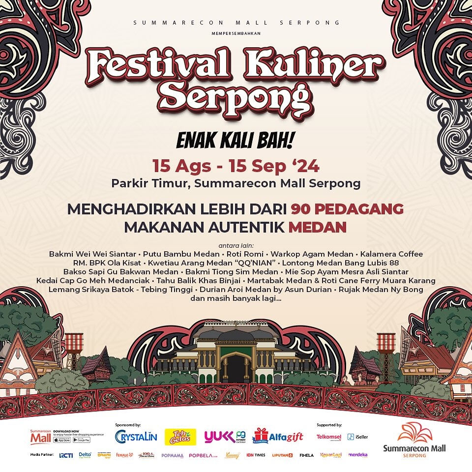 Enak Kali Bah! Festival Kuliner Khas Medan Bakal Digelar di SMS Serpong, Menghadikan Konser Gratis Andra & The Backbone, Idgitaf hingga Trio Batak