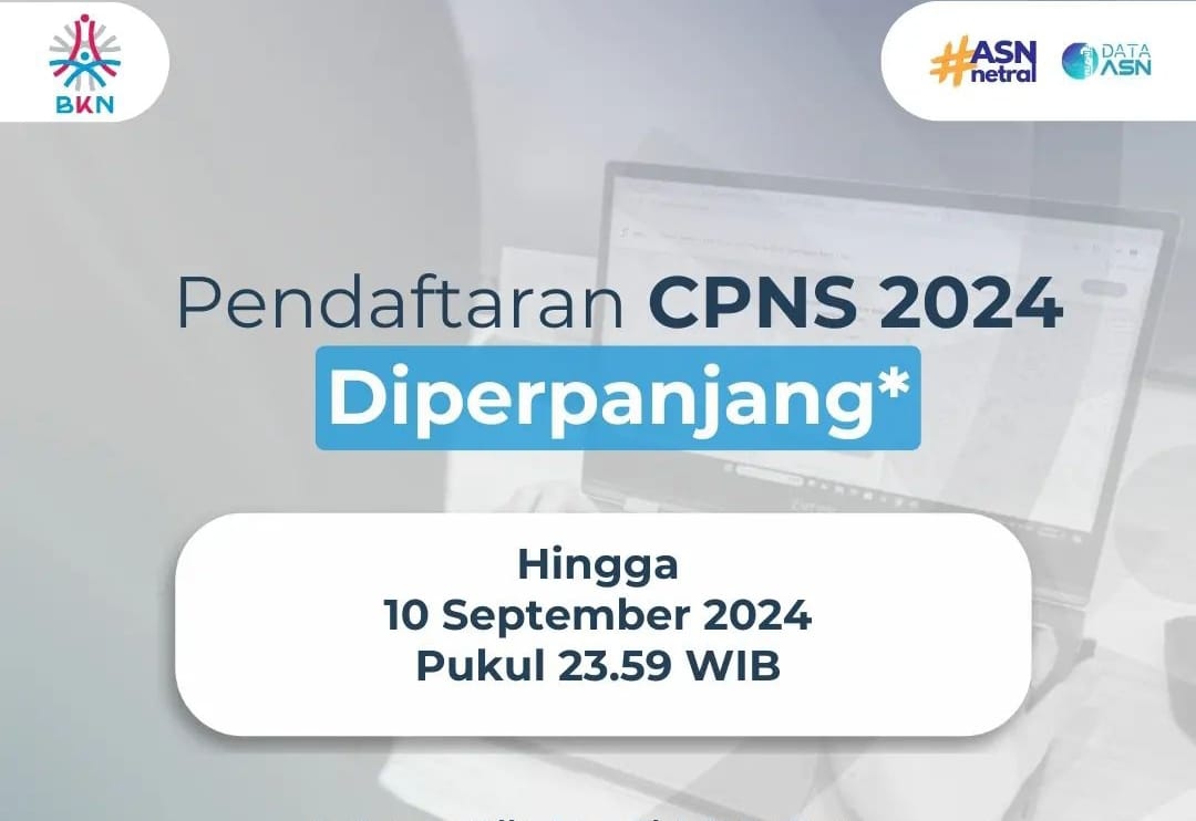 Pengumuman Terbaru: BKN Sah Perpanjang Masa Pendaftaran CPNS 2024 hingga 10 September 2024, Pelamar Dihimbau Segera Submit Pendaftaran