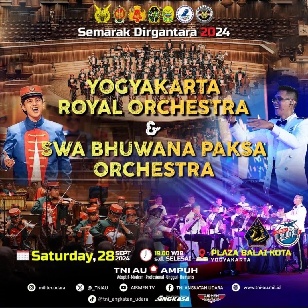 GRATIS! Semarak Dirgantara 2024 Menampilkan Kolaborasi Yogyakarta Royal Orchestra dan Swa Bhuwana Paksa, Sabtu Malam Minggu Akhir Pekan Ini