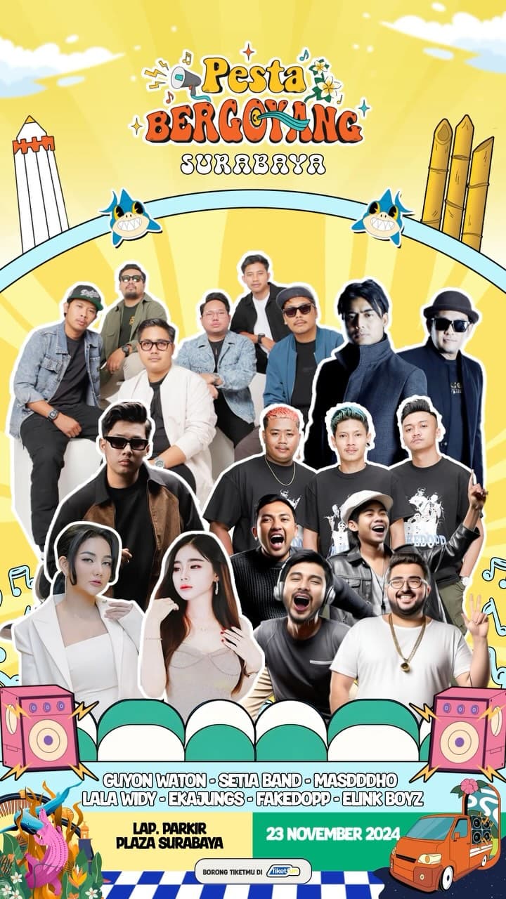 Pesta Bergoyang 2024 Siap Guncang Surabaya, Menghadirkan Guyon Waton, Setia Band, Lala Widy, Masdddho, dan Fakedopp, Cek Tanggalnya
