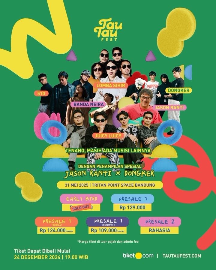 CATAT! Juicy Luicy, Lomba Sihir, hingga Banda Neira Siap Goyang Tritan Point Bandung pada 31 Mei 2025, Meriahkan Tau Tau Festival Vol.4