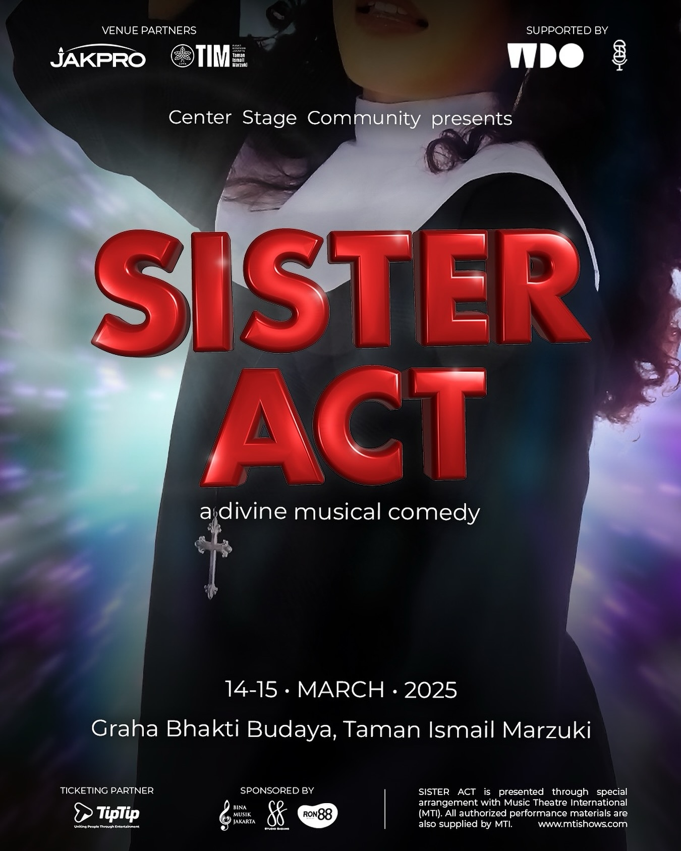 Pertama di Indonesia! Pertunjukan Sister Act: A Divine Musical Comedy Akan Digelar di Jakarta pada Maret 2025, Di Sini Tempatnya
