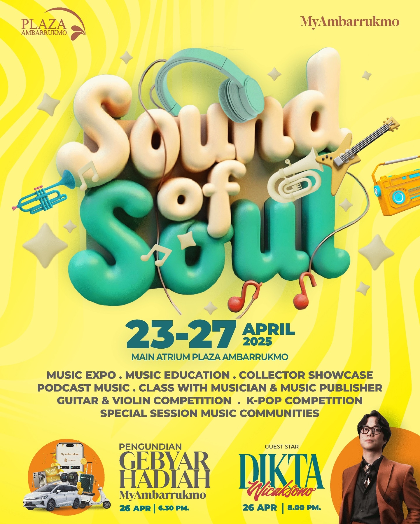 Warga Jogja Ayo Merapat ke Plaza Ambarrukmo Akhir Bulan Ini, Ada Sound of Soul yang Menghadirkan Pameran Alat Musik hingga Konser Dikta, GRATIS!