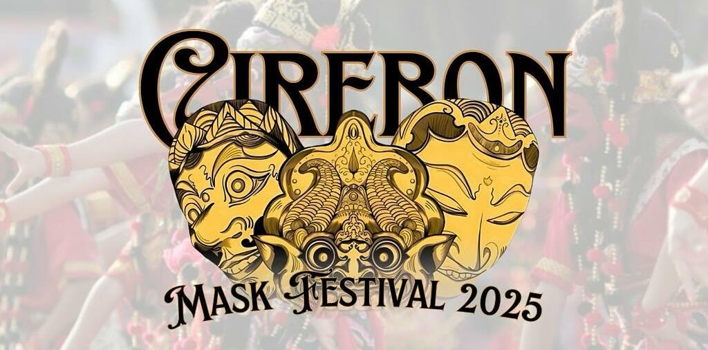 Jangan Lupa! Puncak Cirebon Mask Festival 2025 Digelar Besok Malam, Ada Pentas Maestro Topeng Nani Kadmini, Nuranani, dan Inu Kertapati, Cek Lokasinya