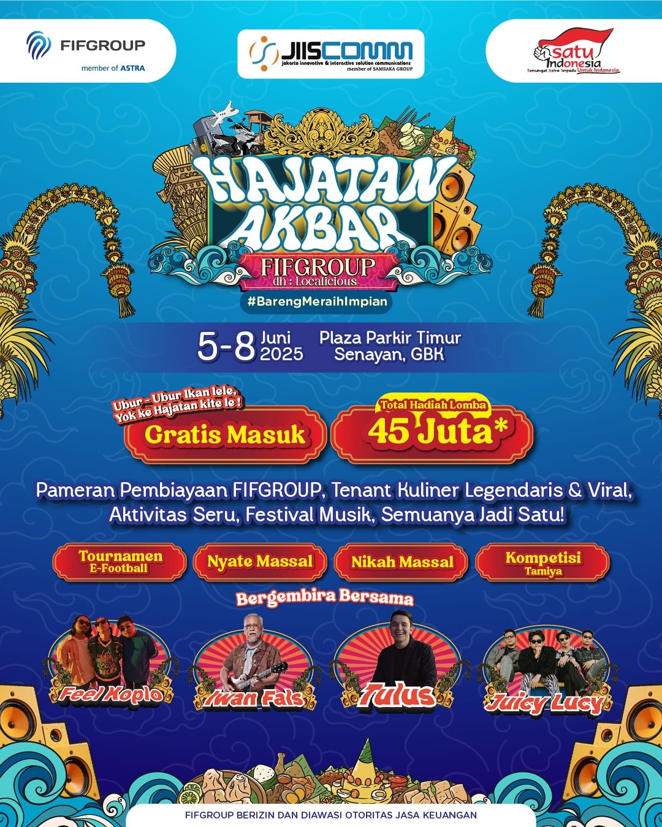 Hajatan Akbar 2025 di Parkir Timur Senayan pada Awal Juni: Festival Kuliner hingga Konser Musik Iwan Fals, Feel Koplo, Juicy Luicy dan Tulus, Gratis!