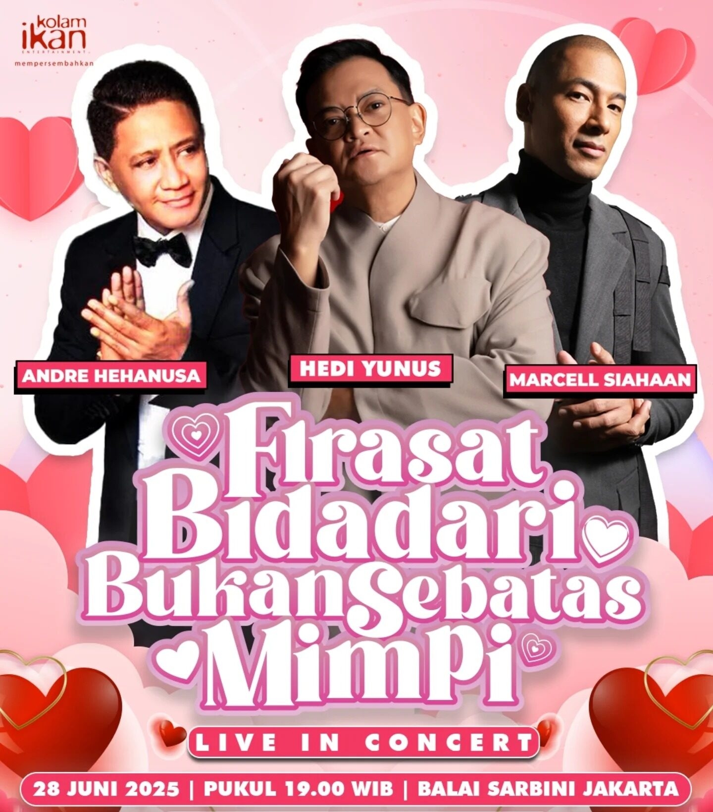 Nostalgia Bersama Hedi Yunus, Marcell Siahaan dan Andre Hehanusa dalam Konser Firasat Bidadari Bukan Sebatas Mimpi pada 28 Juni, Segini Harga Tiketnya