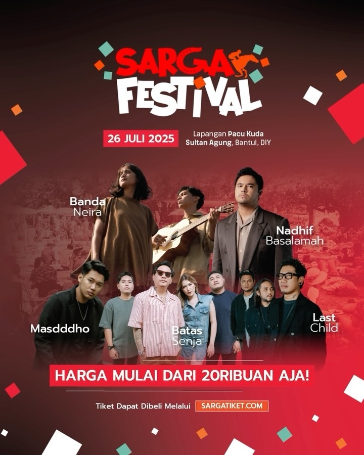 Tiketnya Murah Banget! SARGA Festival 2025 di Bantul Hadirkan Last Child, Nadhif Basalamah, Banda Neira, Batas Senja, dan Masdddho, Cek Tanggalnya