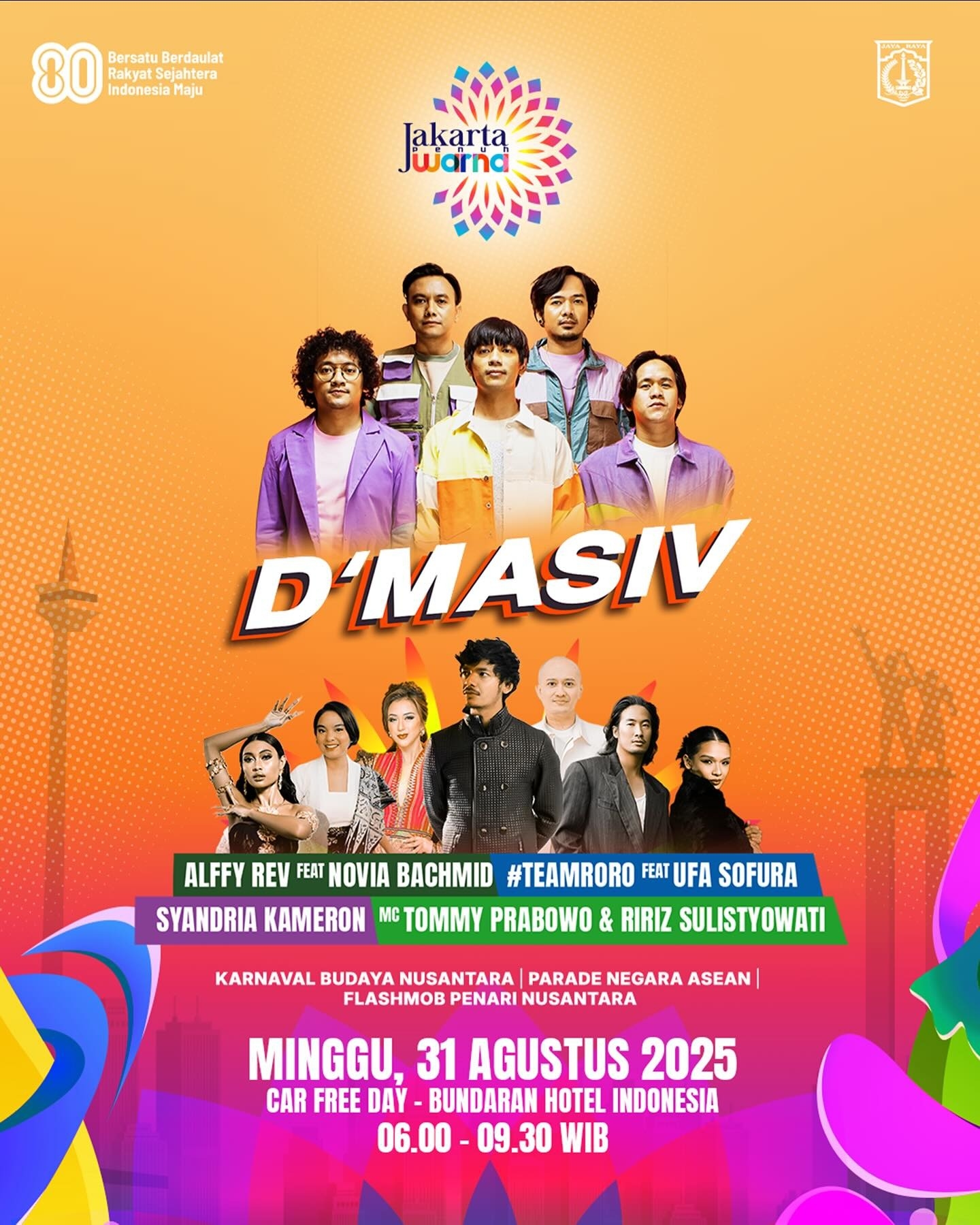 Hiburan Gratis di CFD Akhir Pekan Ini! D'Masiv hingga Ribuan Penari Akan Meriahkan Jakarta Penuh Warna 2025 di Bundaran HI, Minggu 31 Agustus