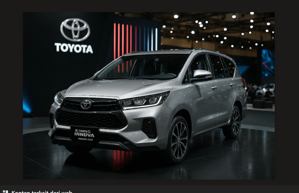 Primadona Baru di Jalanan! Intip Harga dan Keunggulan All New Innova Reborn 2025 yang Bikin Penasaran