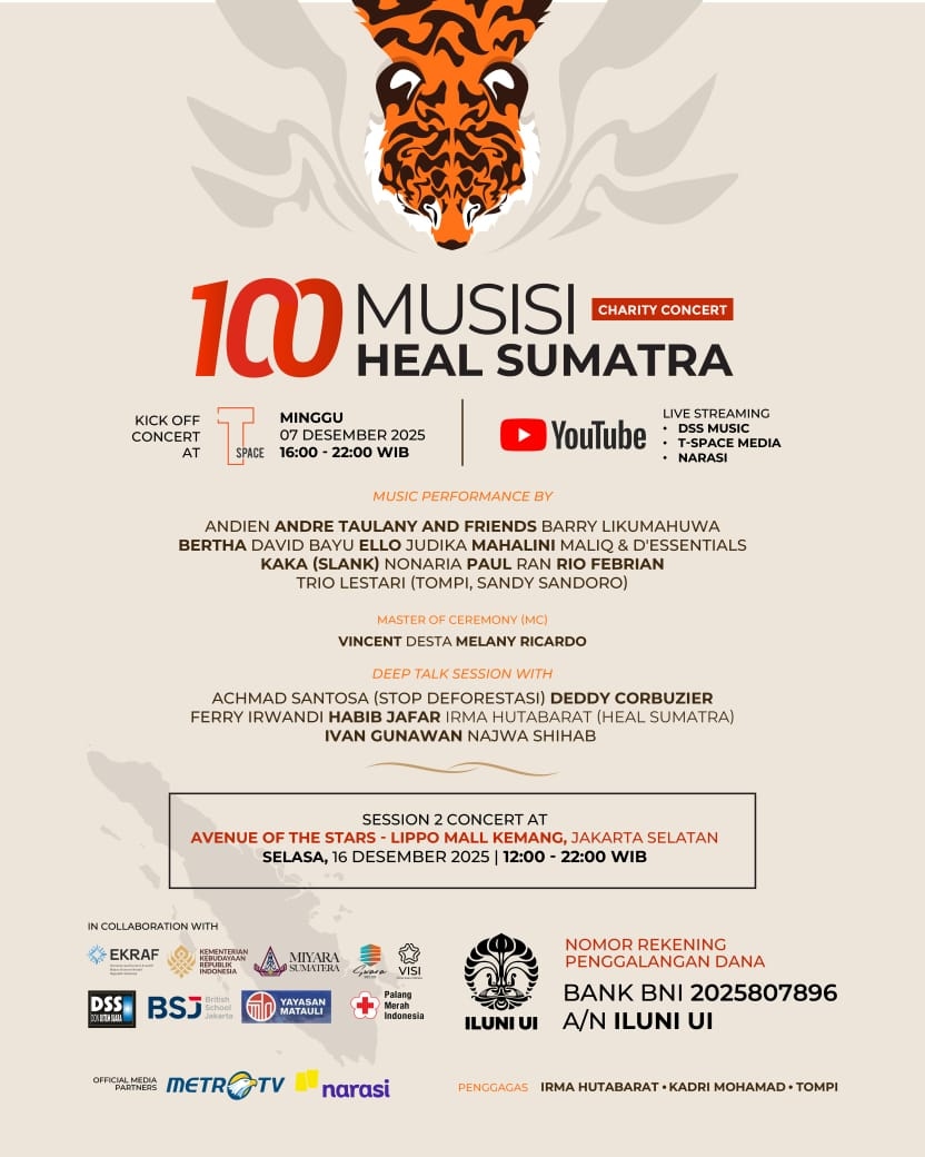 100 Musisi Bersatu Gelar Heal Sumatra Charity Concert untuk Bantu Korban Banjir dan Longsor di Sumatera, Catat Tanggal dan Lokasinya!