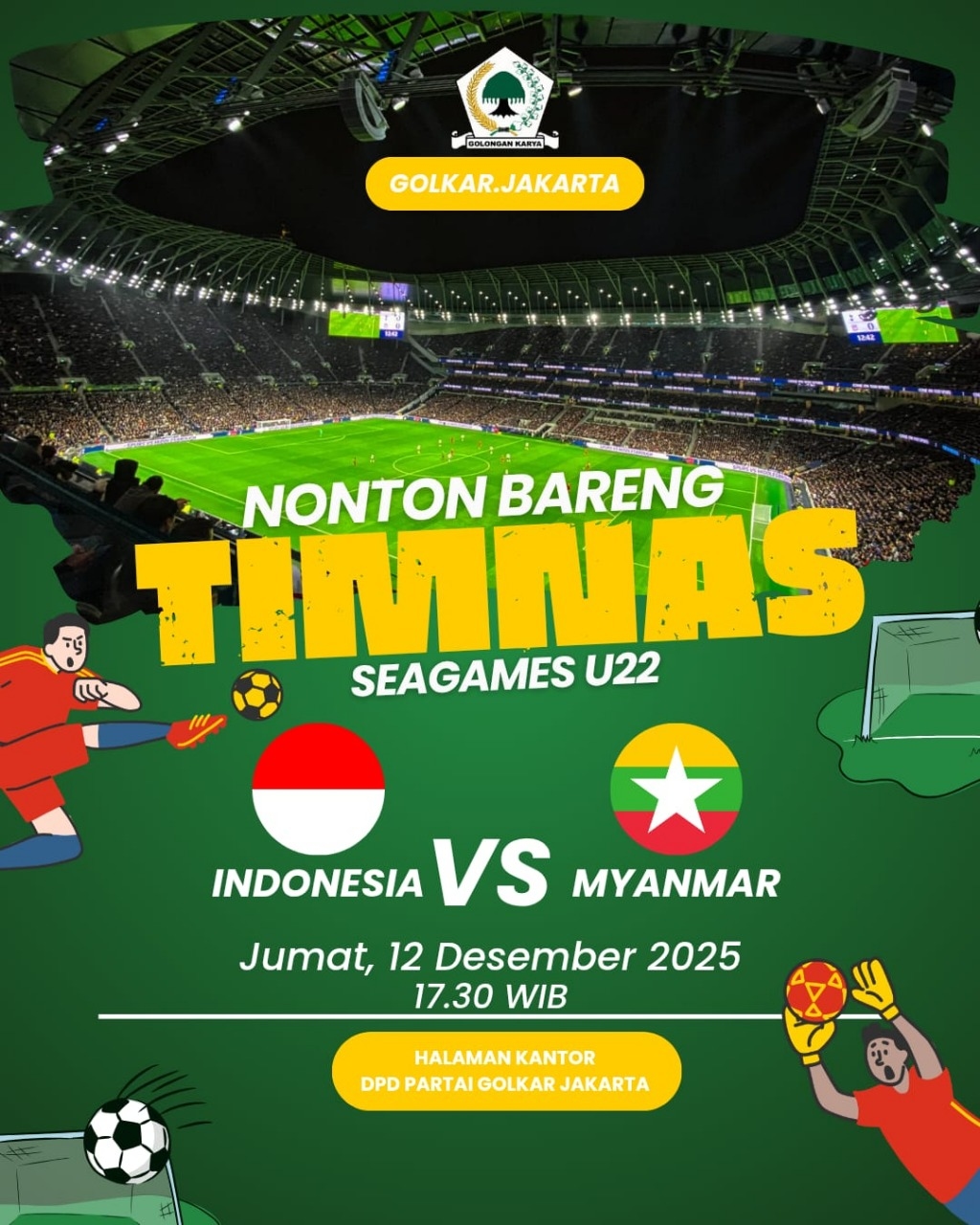 Yuk! Nobar Timnas Indonesia Vs Myanmar di Halaman Kantor DPD Golkar Jakarta Malam Ini, Semoga Lolos Semifinal SEA Games 2025